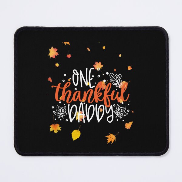 Item preview, One Thankful Daddy | Happy Thanksgiving Daddy Mommy and family greetings and quotes | gifts for thanksgiving and christmas lovers designed and sold by ThanksVibe.