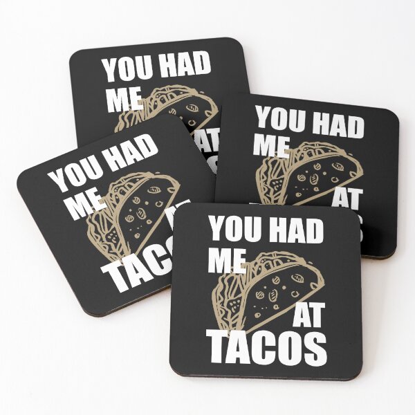 Item preview, You Had Me At Tacos designed and sold by berryferro.
