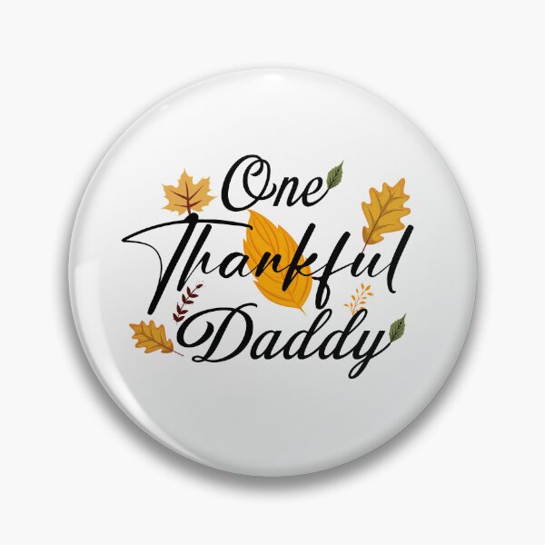 Item preview, One Thankful Daddy, Happy Thanksgiving Daddy, Gifts for thanksgiving and christmas lovers designed and sold by seritik.