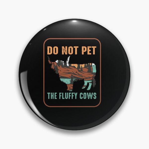 Item preview, Don't pet the Fluffy Cows,Bison Vintage Sunset and Mountains designed and sold by hanaa01.