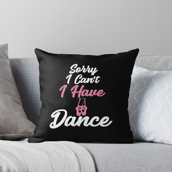 Item preview, Sorry I can't I have dance - funny ballet dancer designed and sold by Captain Mood.
