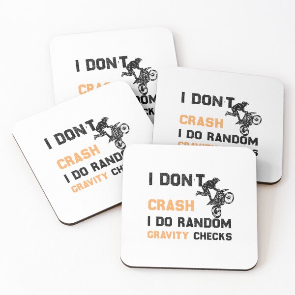 Item preview, I Don't Crash I Do Random Gravity Checks,Motocross,motorcycle designed and sold by hanaa01.
