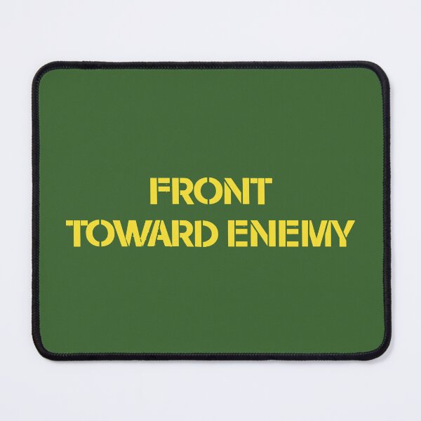 Item preview, Front Toward Enemy Military Claymore Mine designed and sold by JackCurtis1991.