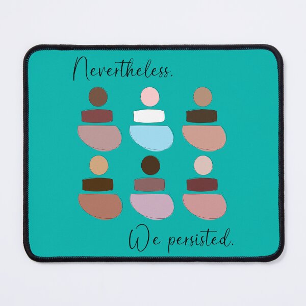 Item preview, Nevertheless, We Persisted - Intersectional Feminism designed and sold by AmandaRoseArts.
