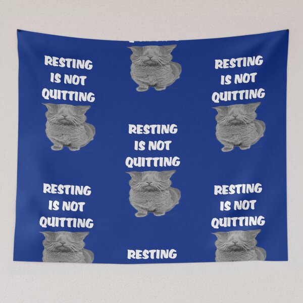 Item preview, Resting Isn't Quitting Cat designed and sold by kristalcurt.