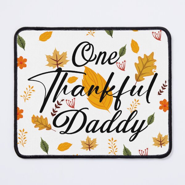 Item preview, One Thankful Daddy, Happy Thanksgiving Daddy, Gifts for thanksgiving and christmas lovers designed and sold by seritik.