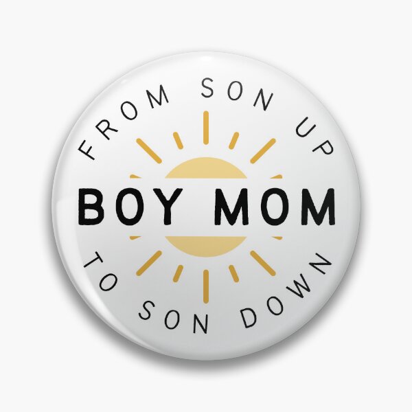 Item preview, Boy Mom From Son Up to Son Down designed and sold by bbluebirdd.