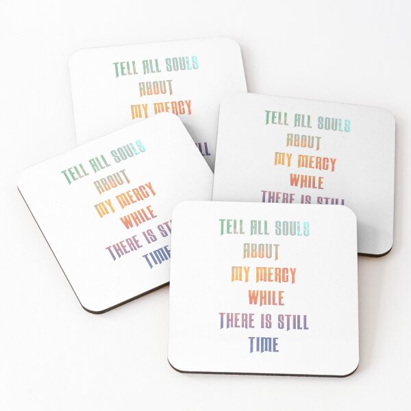 Item preview, Tell all souls about my mercy while there is still time designed and sold by thewishdesigns.