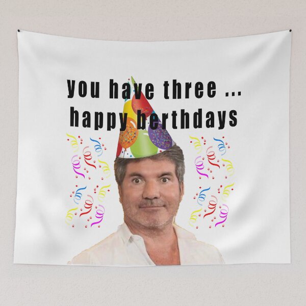 Item preview, You Have Three Happy Birthdays simon designed and sold by TheBigShop1.