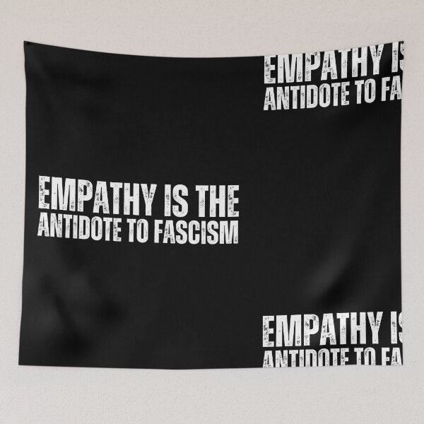 Item preview, Empathy Is The Antidote To Fascism Grunge Text Political Design designed and sold by EarthArtDesigns.