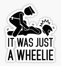 Legalize Wheelies Sticker