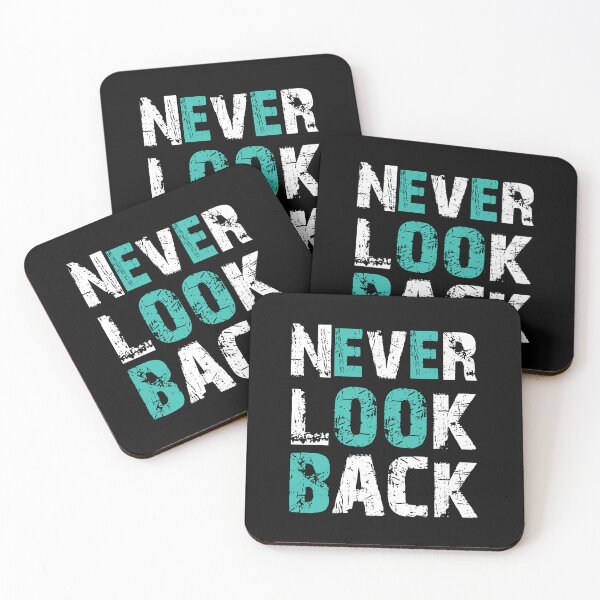 Item preview, Never look back - motivational phrases designed and sold by a-salah.