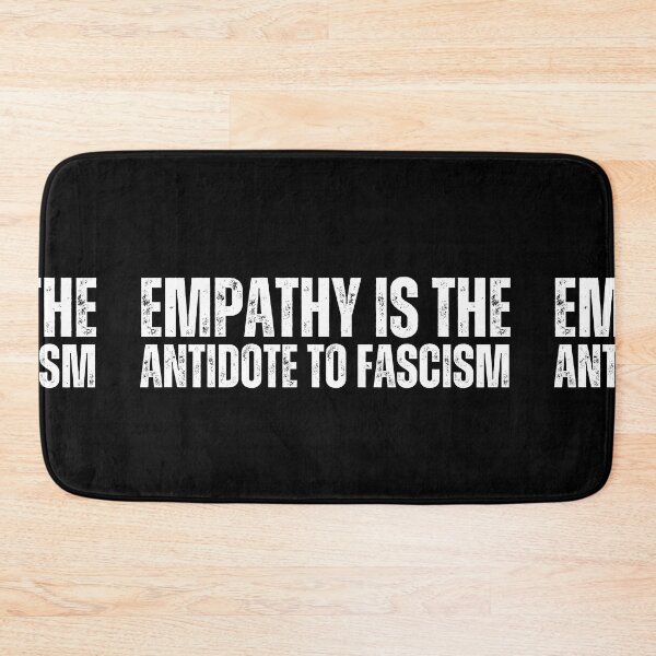 Item preview, Empathy Is The Antidote To Fascism Grunge Text Political Design designed and sold by EarthArtDesigns.