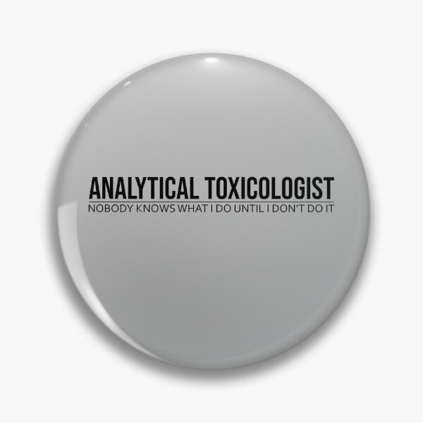 Item preview, Analytical toxicologist designed and sold by clinical-merch.