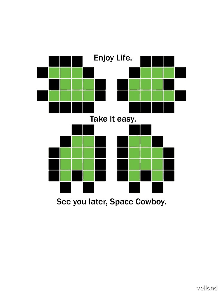 Enjoy Life Take It Easy See You Later Space Cowboy Greeting Card By Vellond Redbubble