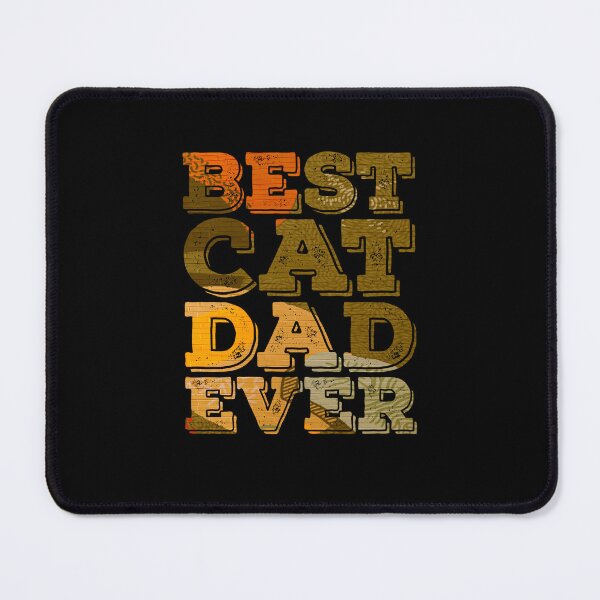 Item preview, Best Cat Dad Ever Slogan designed and sold by PetSafari.