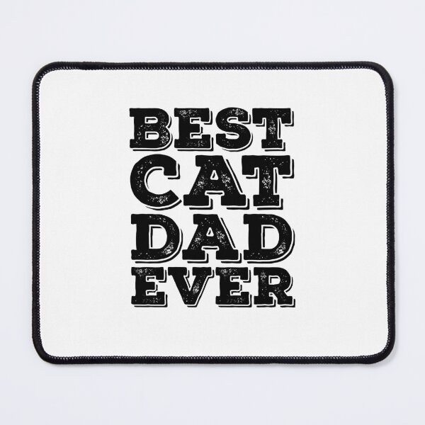 Item preview, Best Cat Dad Ever Slogan designed and sold by PetSafari.