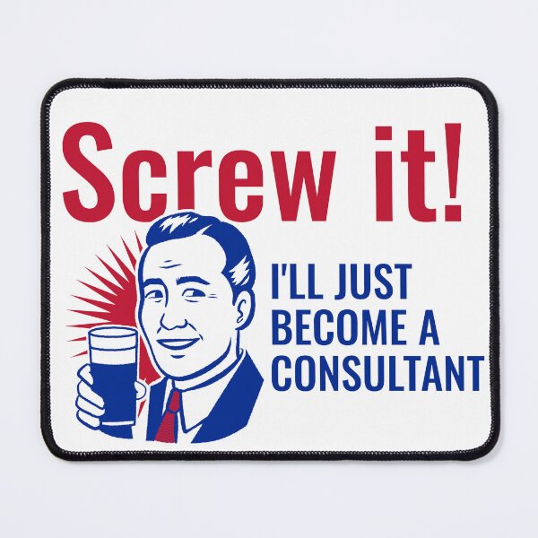 Item preview, Become a consultant! #consultinglife designed and sold by WonderfullyDC.