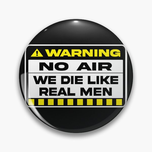 Item preview, no air we die like real men designed and sold by Ach B.