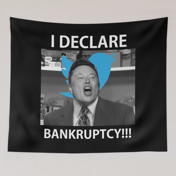 Item preview, Elon Musk i declare Bankruptcy designed and sold by Chaos-Touch.