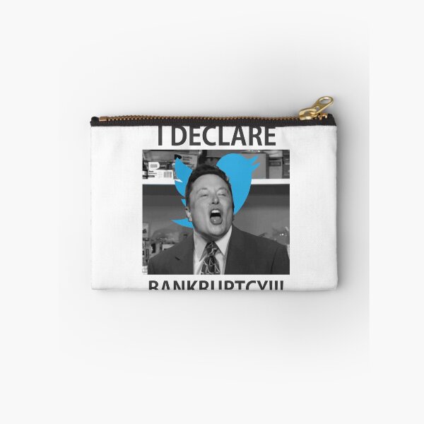 Item preview, Elon Musk i declare Bankruptcy meme designed and sold by Chaos-Touch.
