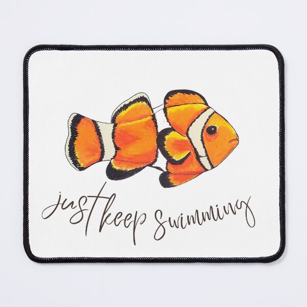 Item preview, just keep swimming designed and sold by DaughertyDraws.