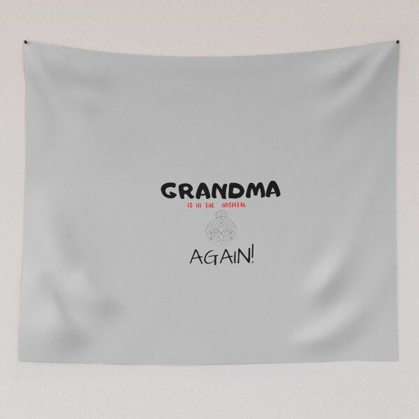 Item preview, Grandma is in the hospital again Classic T-Shirt designed and sold by JustebePositive.