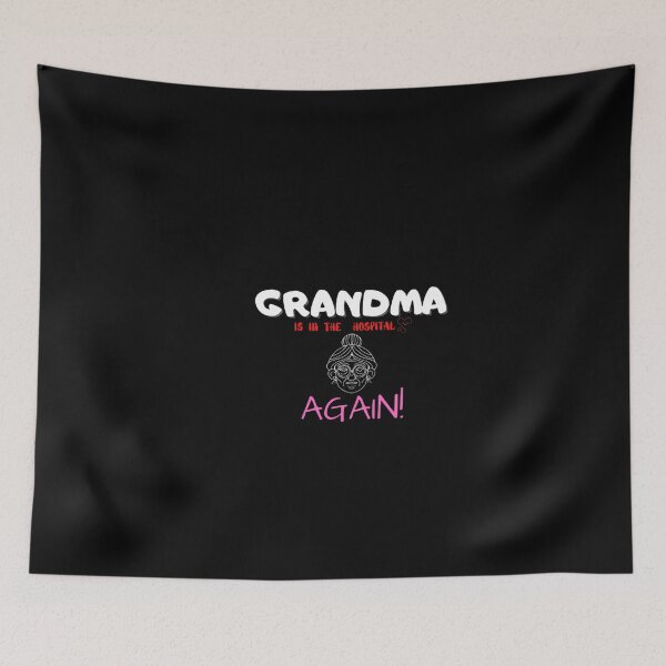 Item preview,  Grandma is in the hospital again Classic T-Shirt. designed and sold by JustebePositive.