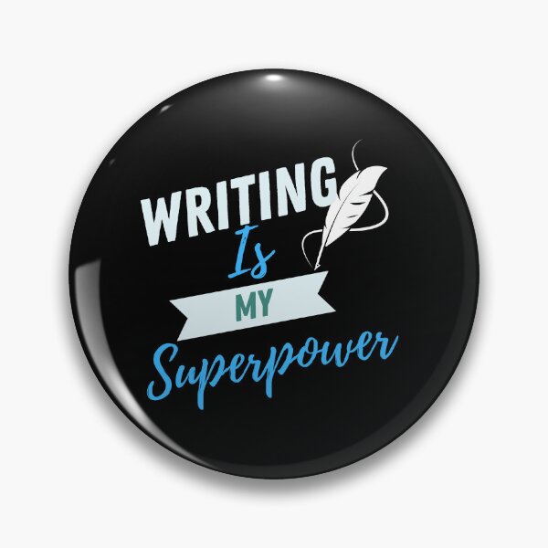 Item preview, writing is my superpower designed and sold by writersstyle.