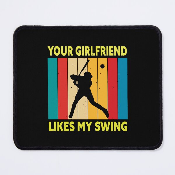 Item preview, your girlfriend likes my swing designed and sold by artzaka.