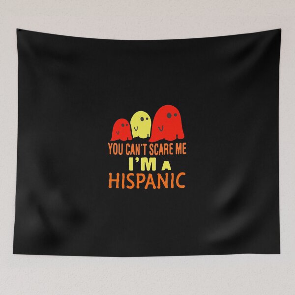 Item preview, I am hispanic Halloween 2017 designed and sold by AnnaVenski.