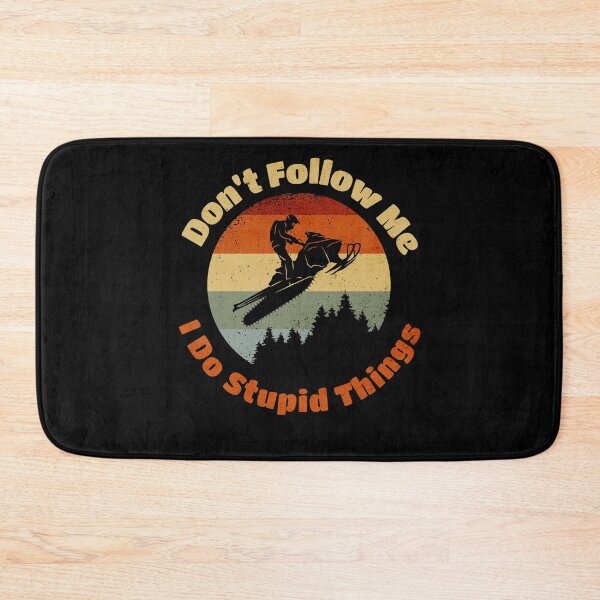 Item preview, Snowmobile Don't Follow Me I Do Stupid Things, Funny Winter Sport designed and sold by artfulnotebook.