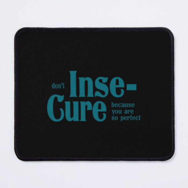 Item preview, Dont Insecure designed and sold by rubbytipsy.