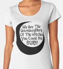 We Are The Grandaughters Premium Scoop T-Shirt