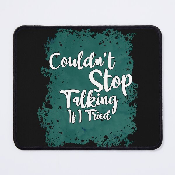 Item preview, Tourettes Awareness - Couldn't Stop Talking if I Tried teal  designed and sold by tandral999.