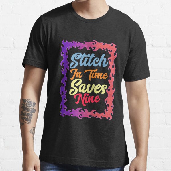 White Crew Neck T-Shirt - A stitch in time saves nine - Everyone CAN Craft  Shop