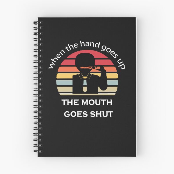 Item preview, when the hand goes up the mouth goes shut designed and sold by artzaka.