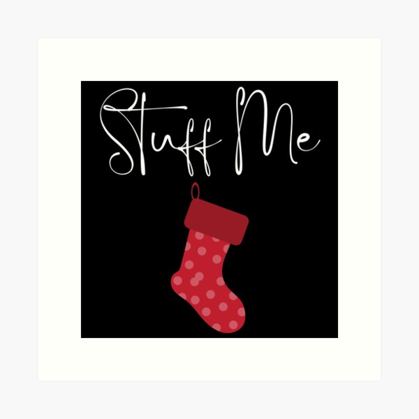 Stuff Me. Christmas Humor. Rude, Offensive, Inappropriate Christmas Stocking  Design In Red - Christmas Humor - Tapestry