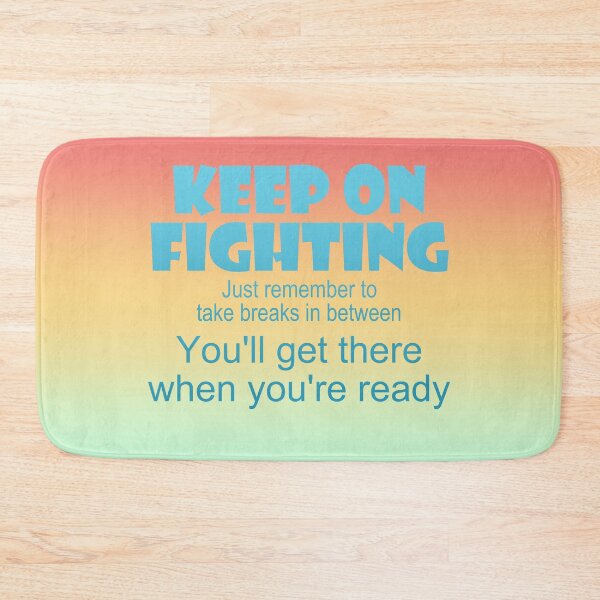 Item preview, Keep on Fighting designed and sold by VixenQueen.