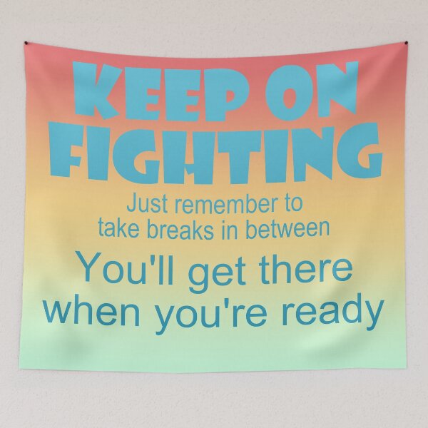Item preview, Keep on Fighting designed and sold by VixenQueen.