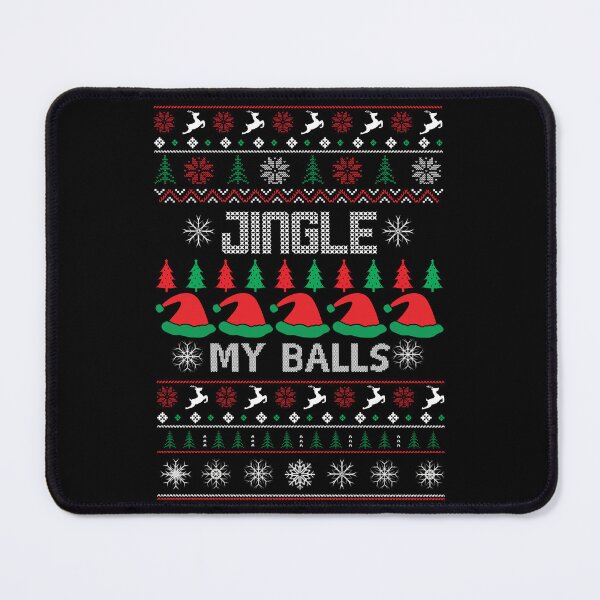 Item preview,   Jingle my Balls - funny Quote designed and sold by Georgy09.