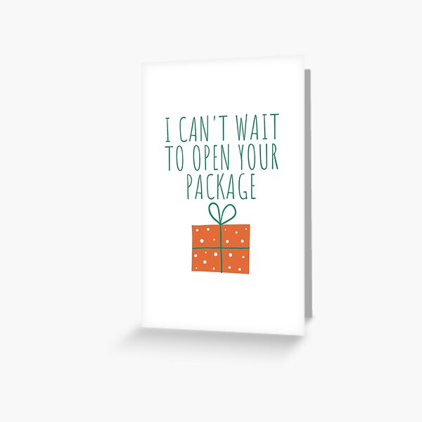 Item preview, Christmas Humor. Rude, Offensive, Inappropriate Christmas Card. I Can't Wait To Open Your Package Green designed and sold by That Cheeky Tee.