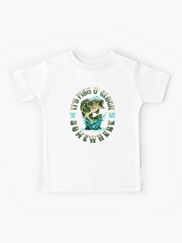 Its Fish O Clock Somewhere Funny Fishing Men Women Kids T-Shirt for Sale  by JG0024