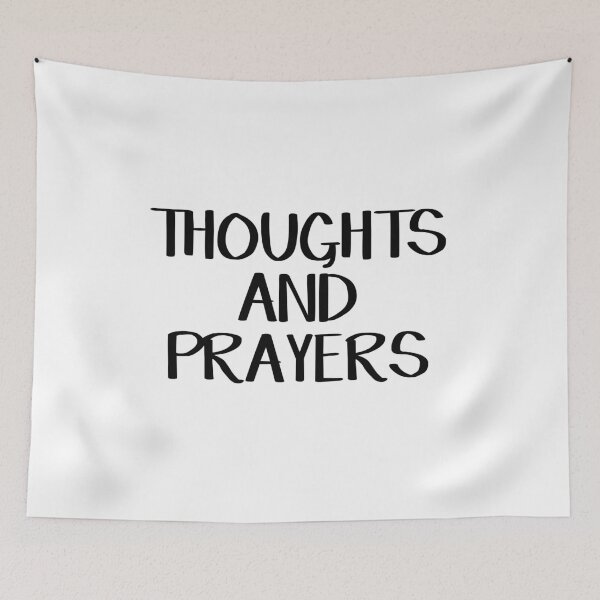 Item preview, Thoughts and prayers designed and sold by allthetees.