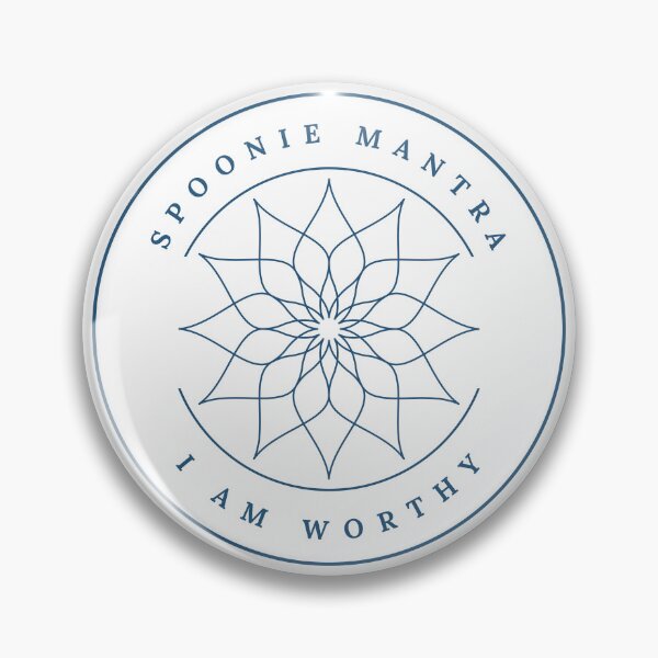 Item preview, Spoonie Mantra - I am Worthy designed and sold by Gretch21.