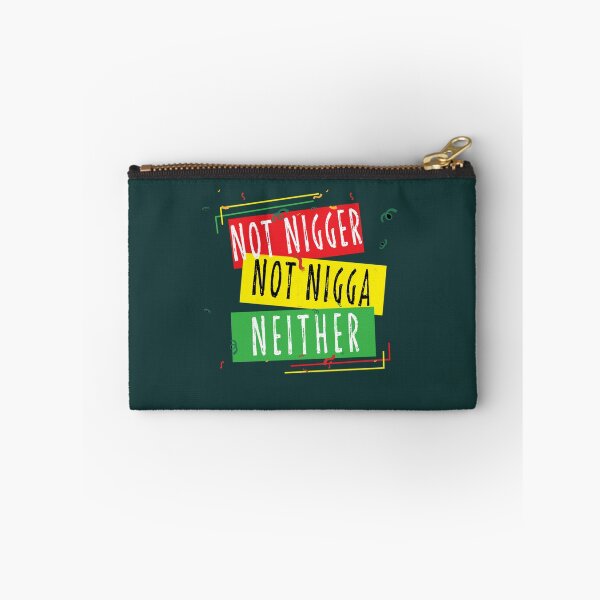 Item preview, not nigger not nigga neither71 designed and sold by riddiolsh.