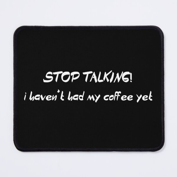 Item preview, I haven't had my coffee yet designed and sold by AlloutApparel.