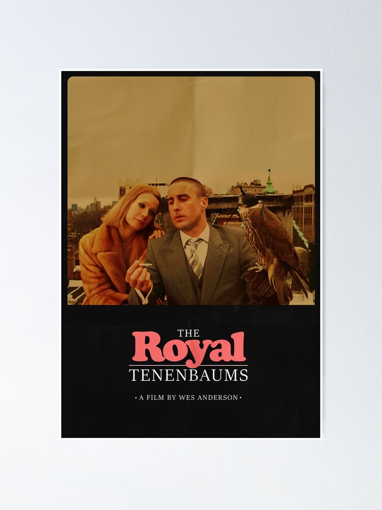 The Royal Tenenbaums Ein Film Von Wes Anderson Poster Von Cosmo Kramer Redbubble