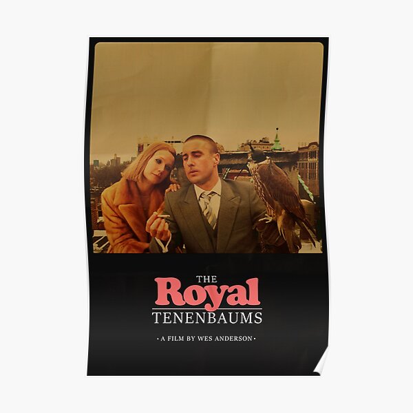 The Royal Tenenbaums - A Film by Wes Anderson Poster