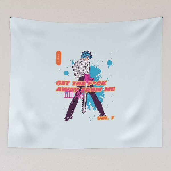 Item preview, GET THE F*CK  AWAY FROM ME designed and sold by AladdinMktgs.